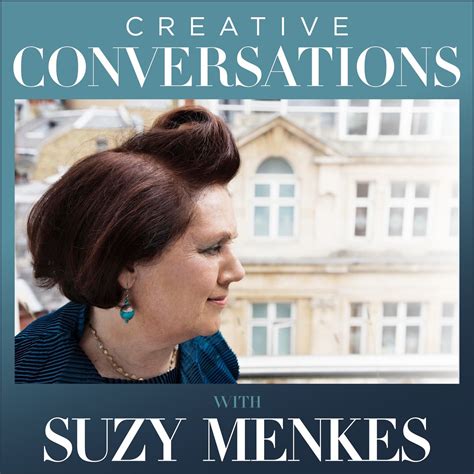 creative conversations with suzy menkes.